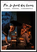 © Spectacle : Pie, la forêt des livres_Modane - Los 2 Mundos