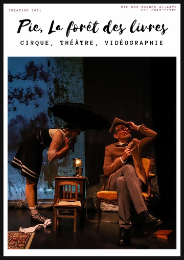 © Spectacle : Pie, la forêt des livres_Modane - Los 2 Mundos