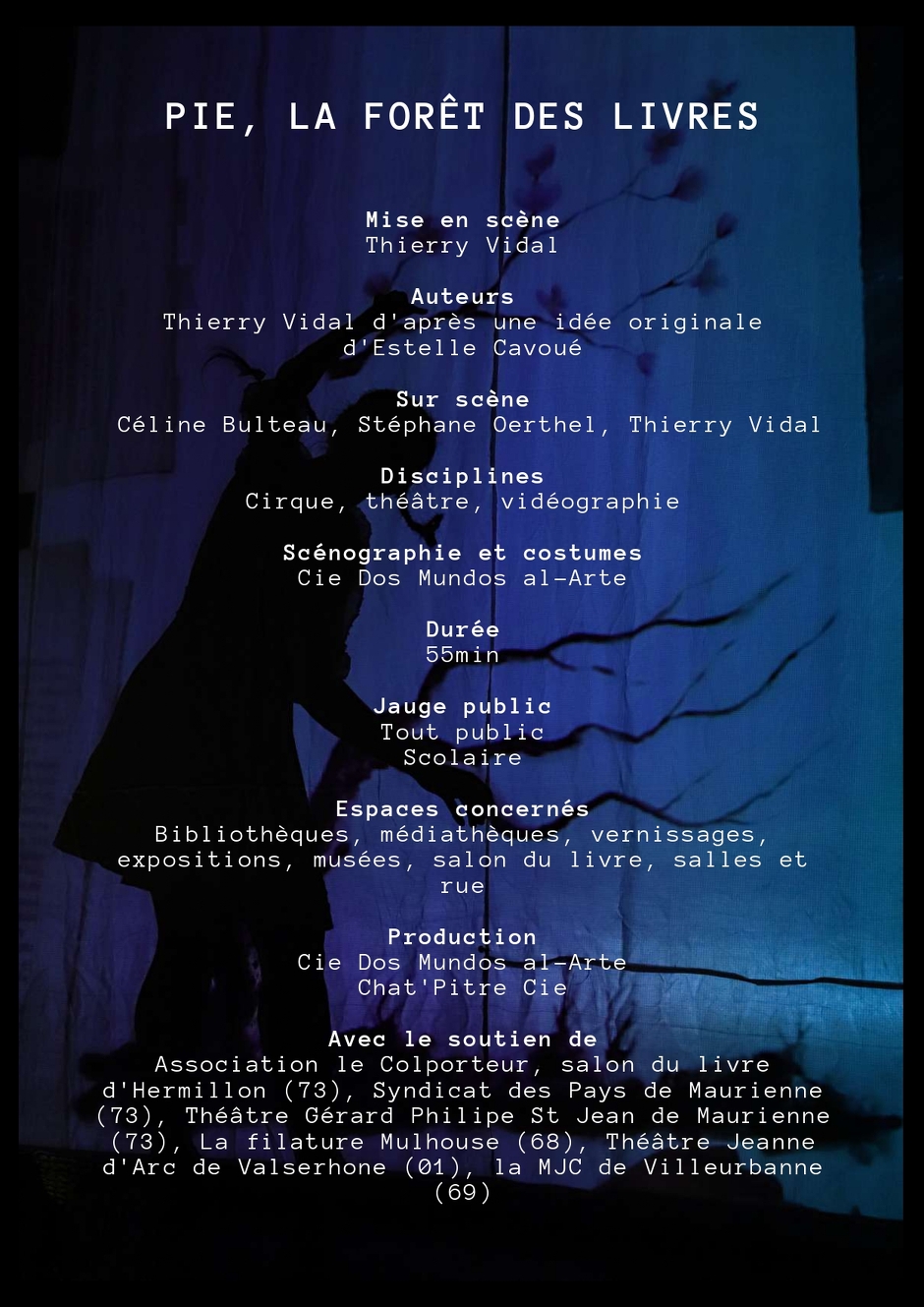 © Spectacle : Pie, la forêt des livres_Modane - Los 2 Mundos