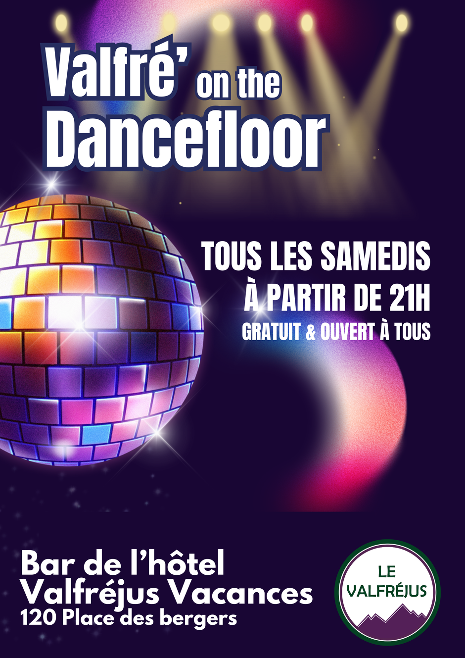 © Valfré on the Dancefloor à Valfréjus - Valfréjus Vacances