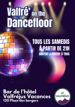 © Valfré on the Dancefloor à Valfréjus - Valfréjus Vacances